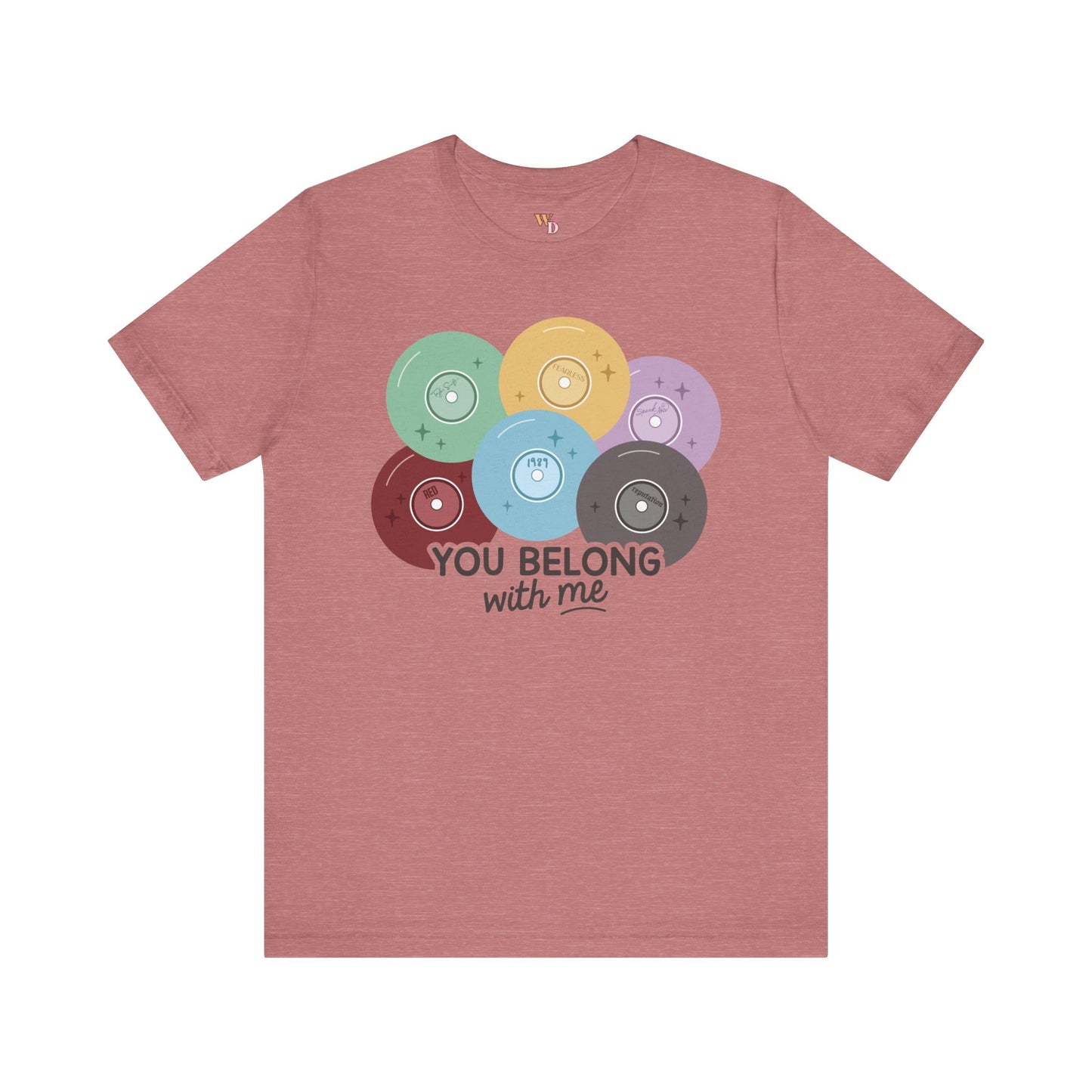 You Belong with Me Tee