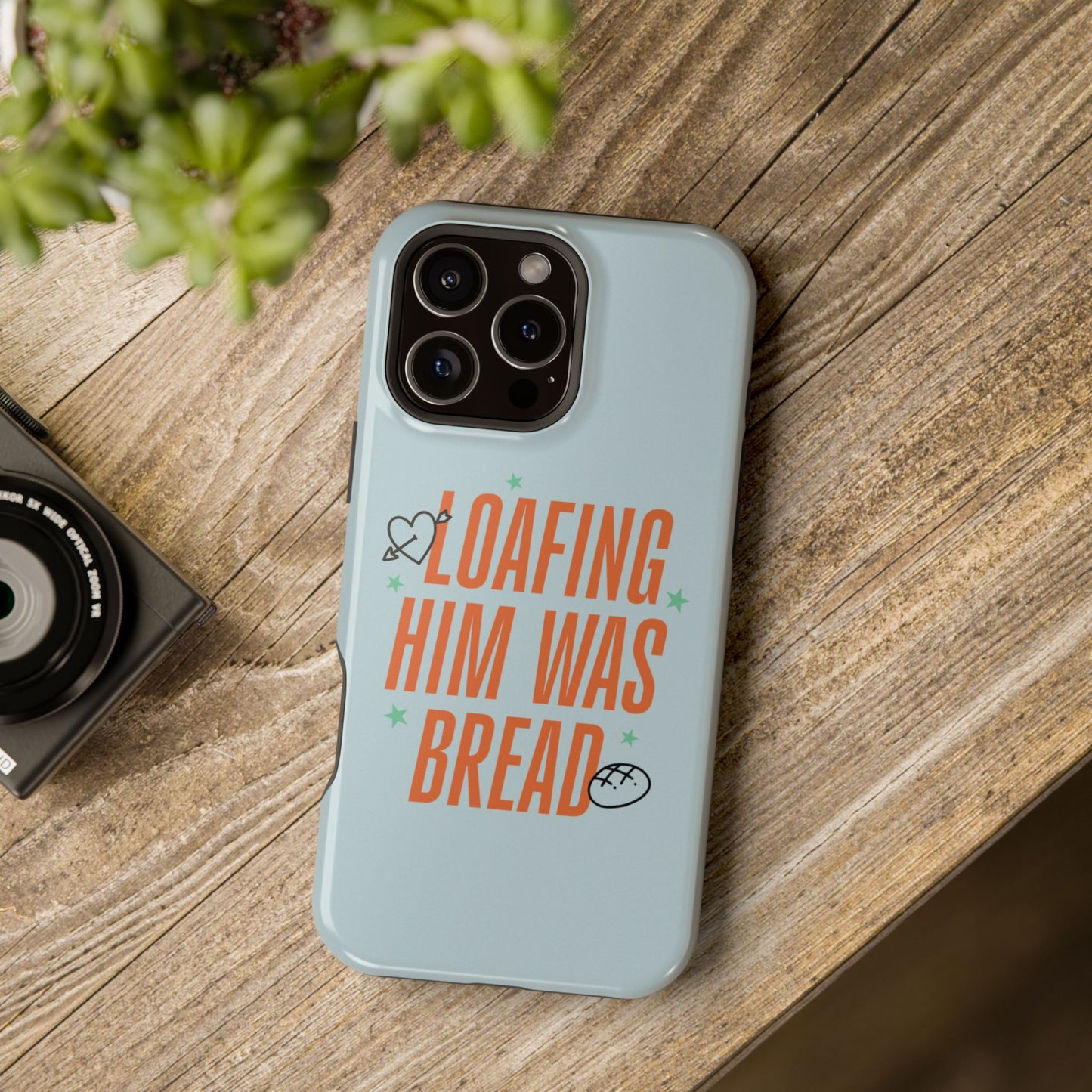 Loafing Him Was Bread – MagSafe Tough Phone Case (Opalite)
