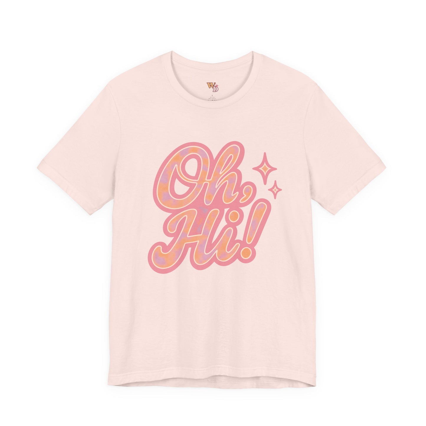 Oh, Hi! Tee