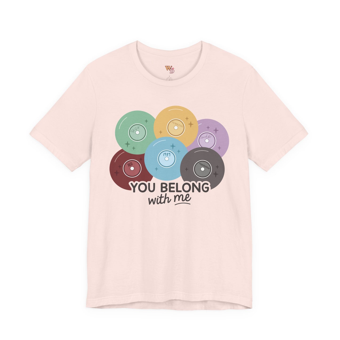 You Belong with Me Tee