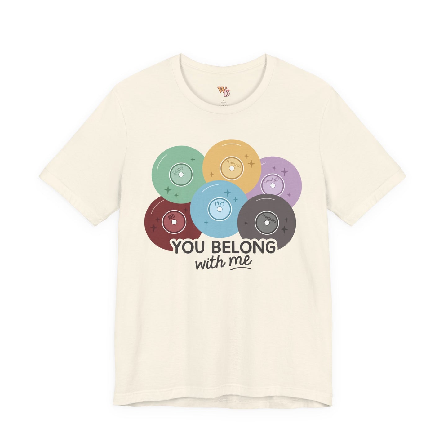You Belong with Me Tee