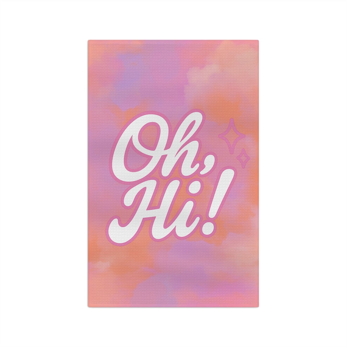 Oh, Hi! Tea Towel