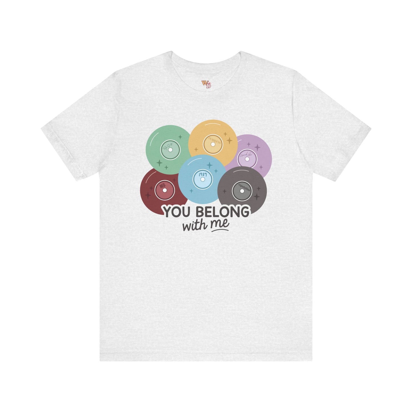 You Belong with Me Tee