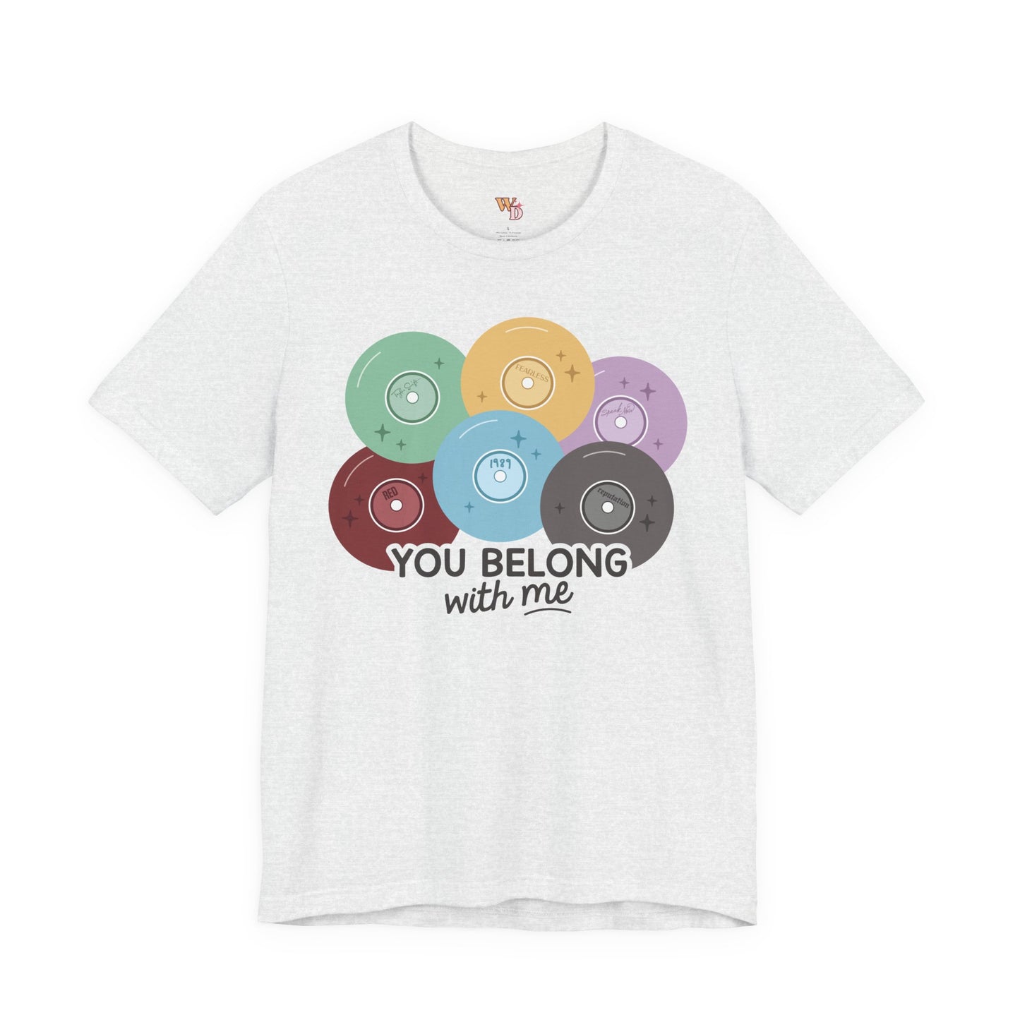 You Belong with Me Tee