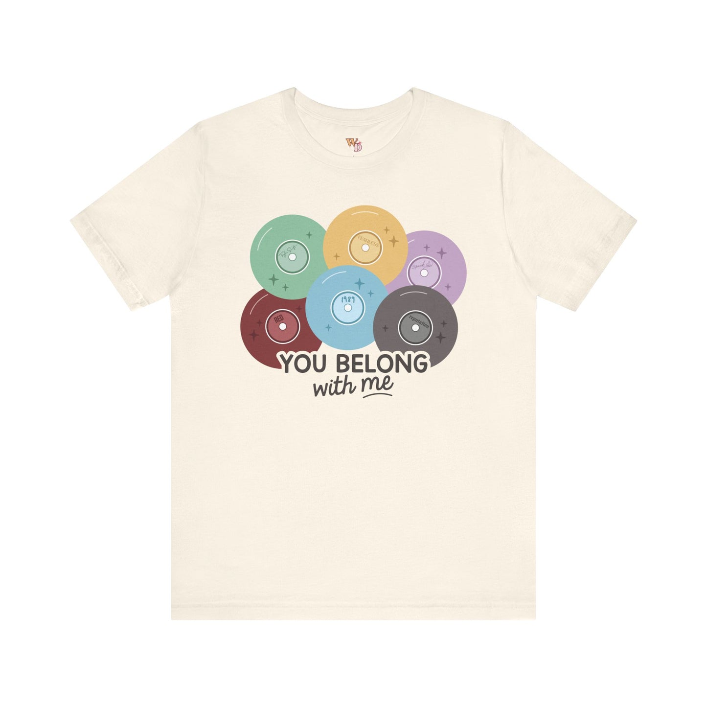 You Belong with Me Tee