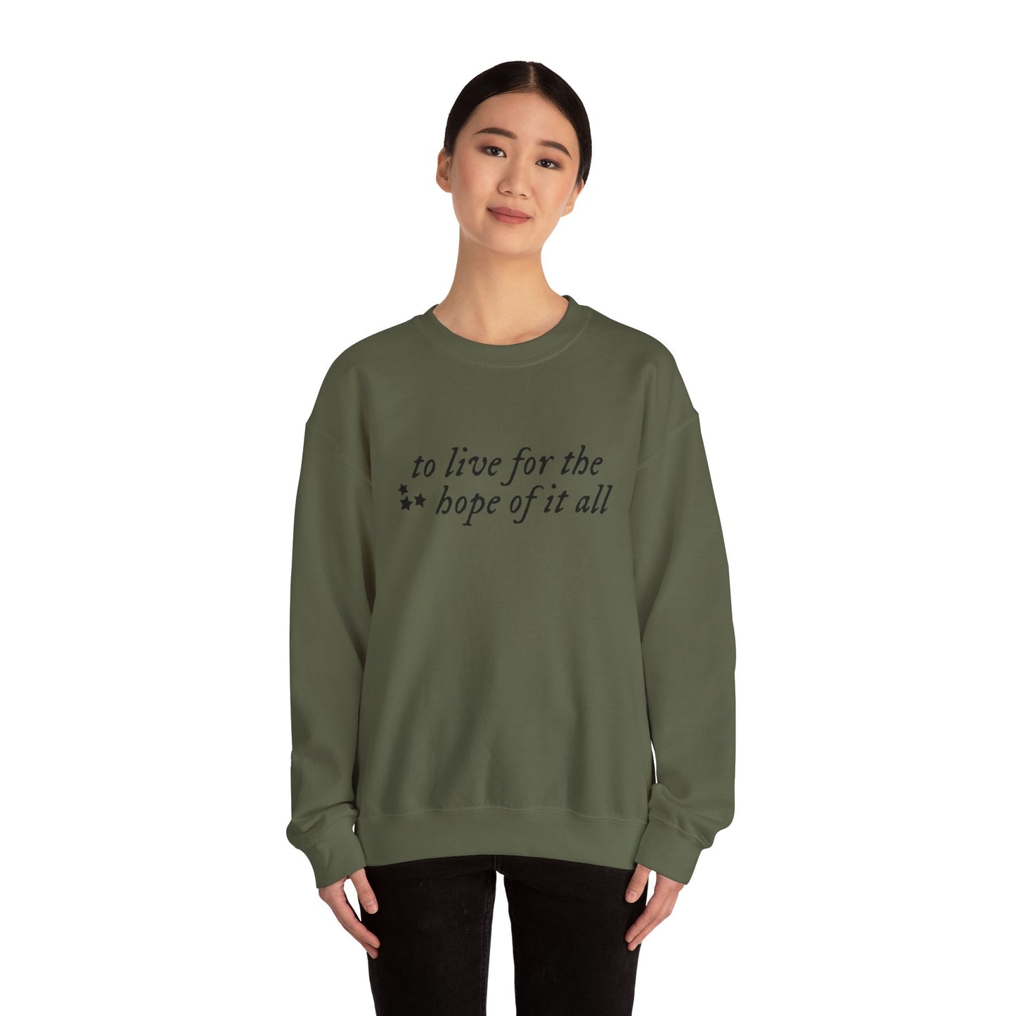 To Live for the Hope of It All Soft Crewneck Sweatshirt