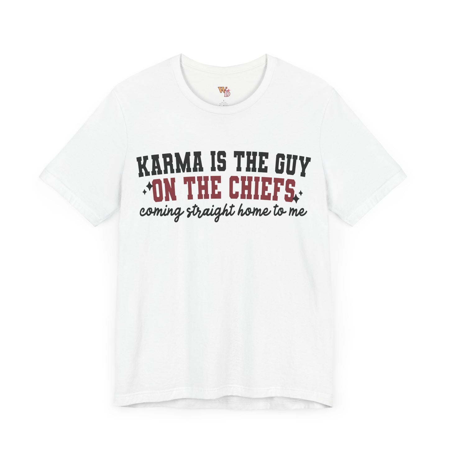 Karma is the Guy on The Chiefs Unisex Jersey Short Sleeve Tee