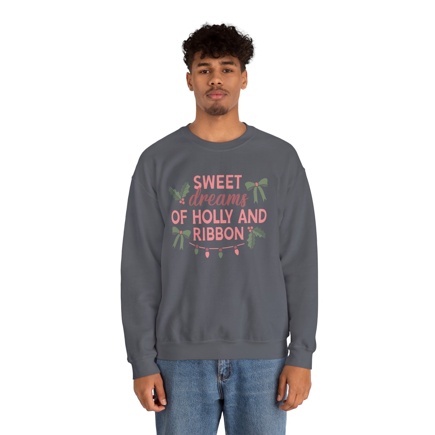 Sweet Dreams of Holly and Ribbon Crewneck Sweatshirt