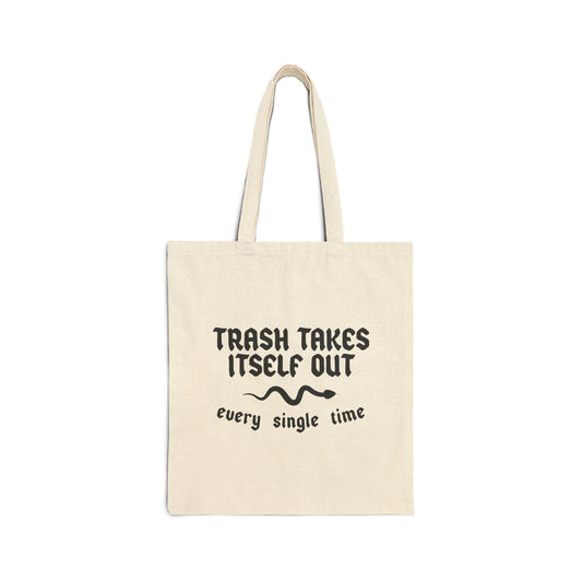 Trash Takes Itself Out Cotton Canvas Tote Bag