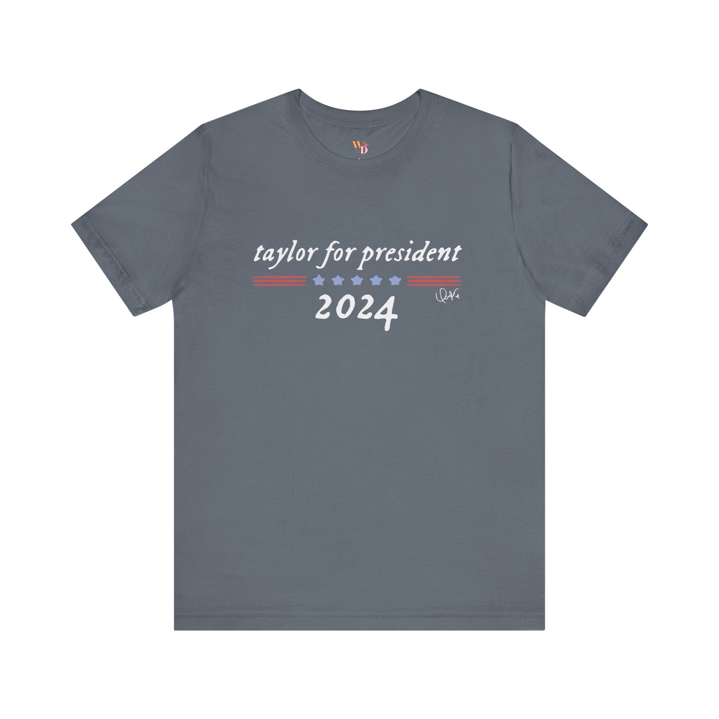 Taylor For President Unisex Jersey Short Sleeve Tee