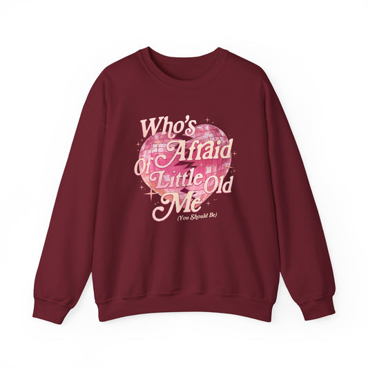 Who's Afraid of Little Old Me Soft Crewneck Sweatshirt