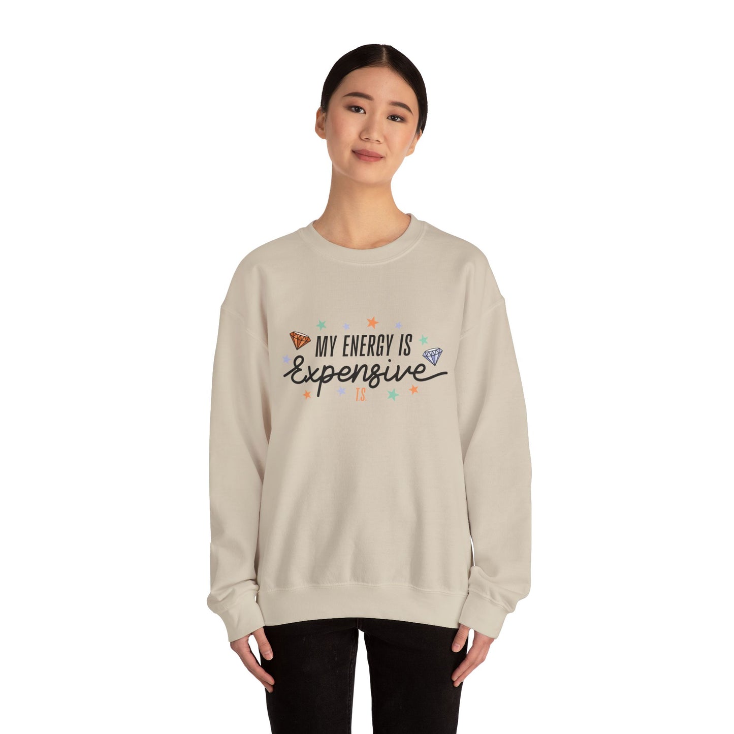 My Energy is Expensive Soft Crewneck Sweatshirt