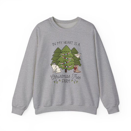 In My Heart Is A Christmas Tree Farm Crewneck Sweatshirt