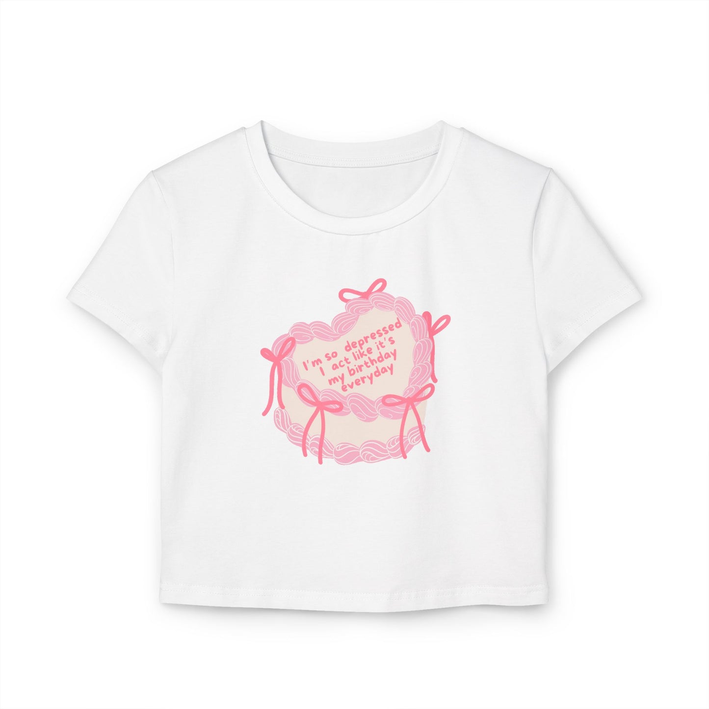 Act Like It's My Birthday Women's Baby Tee