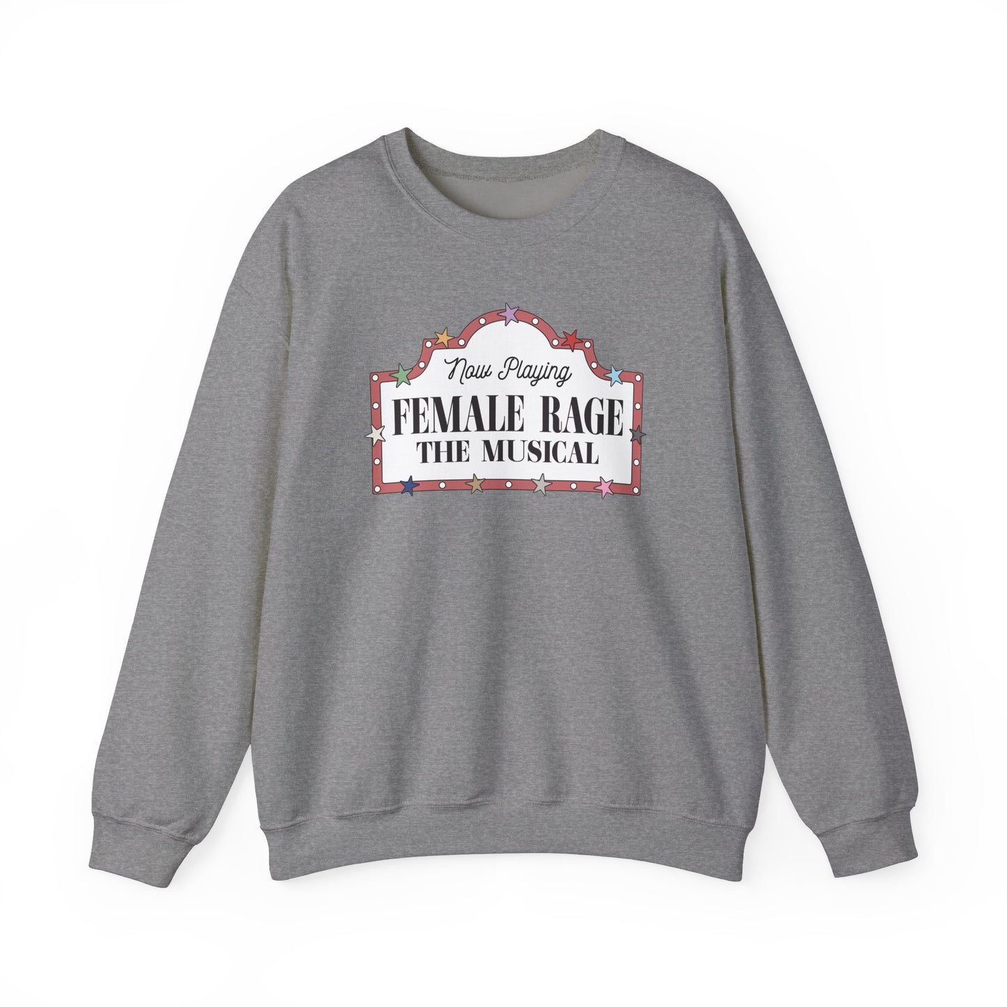 Female Rage: The Musical Soft Crewneck Sweatshirt