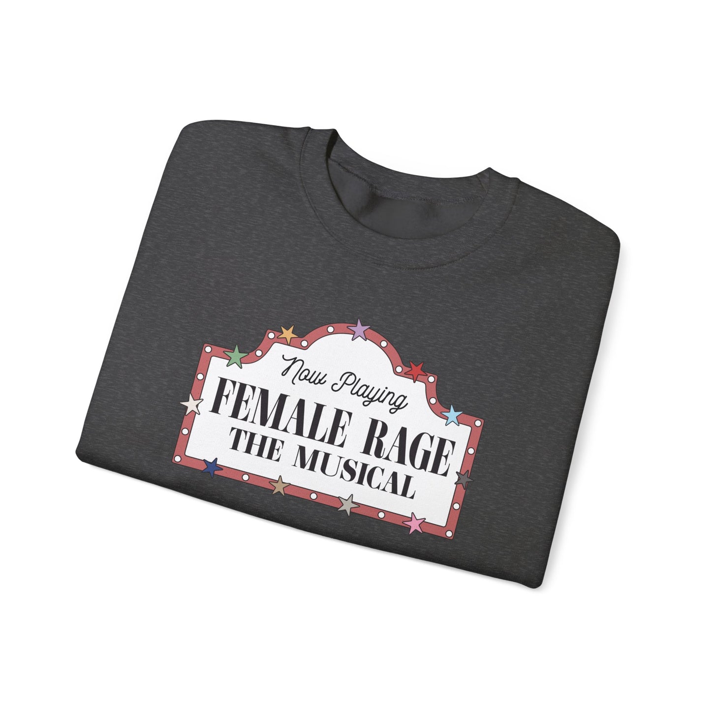 Female Rage: The Musical Soft Crewneck Sweatshirt