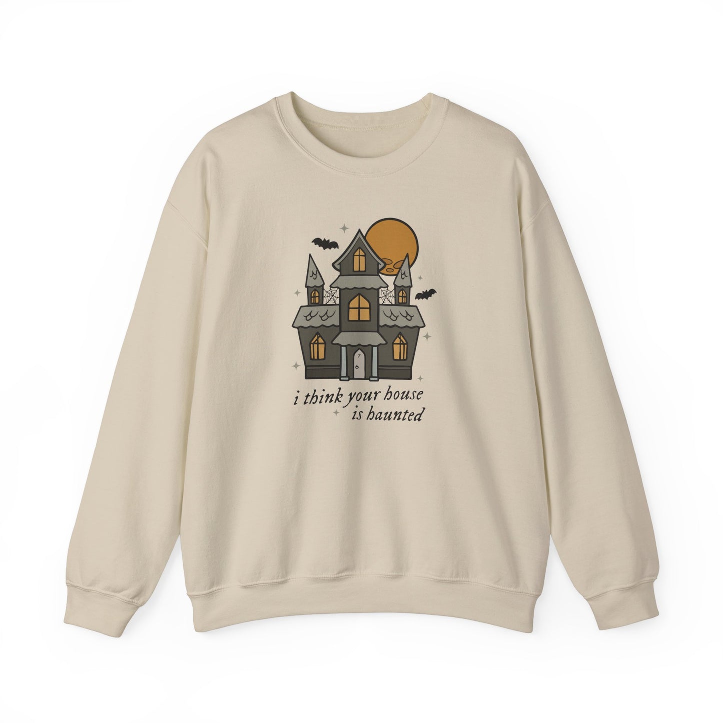 Your House is Haunted Soft Crewneck Sweatshirt