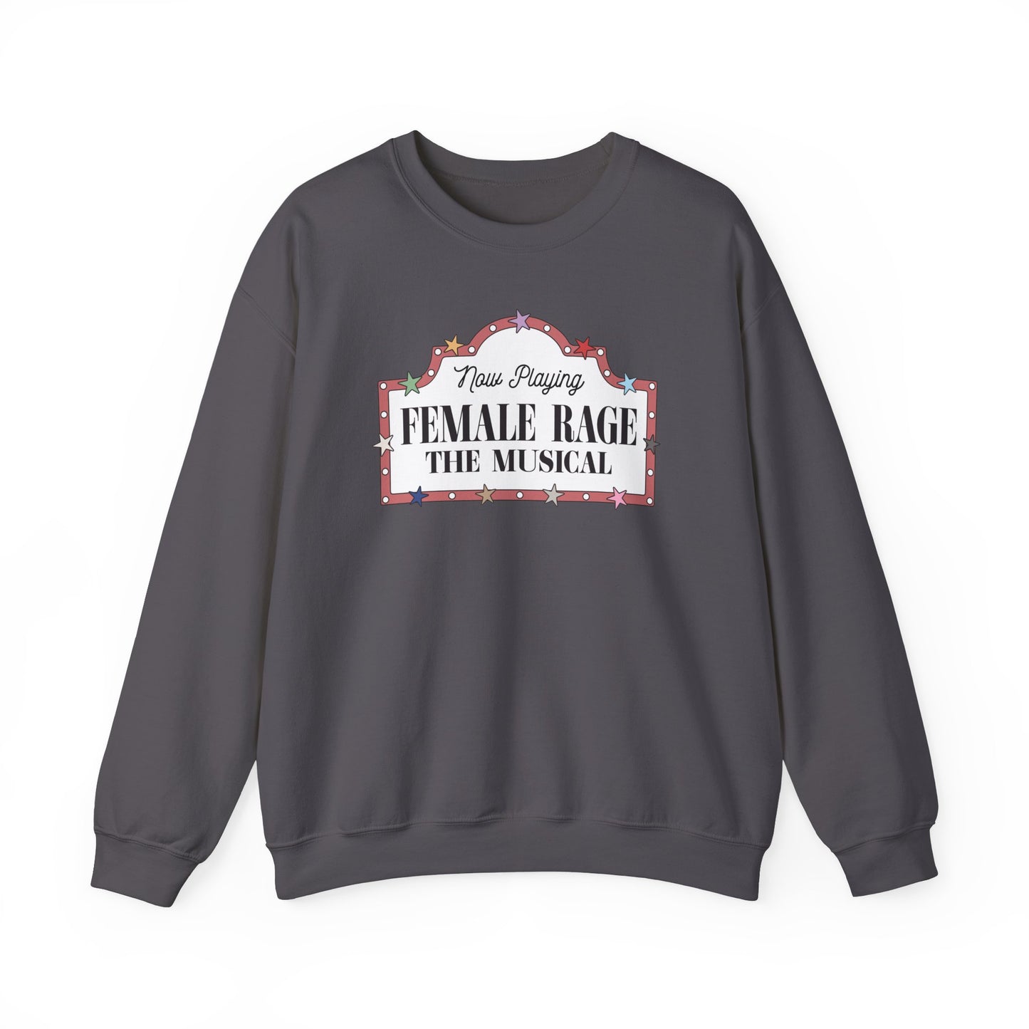 Female Rage: The Musical Soft Crewneck Sweatshirt