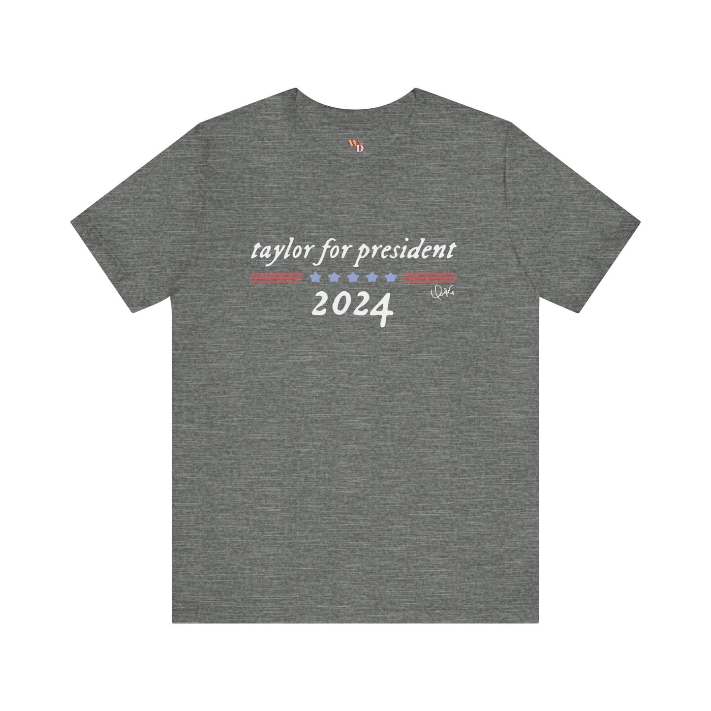 Taylor For President Unisex Jersey Short Sleeve Tee