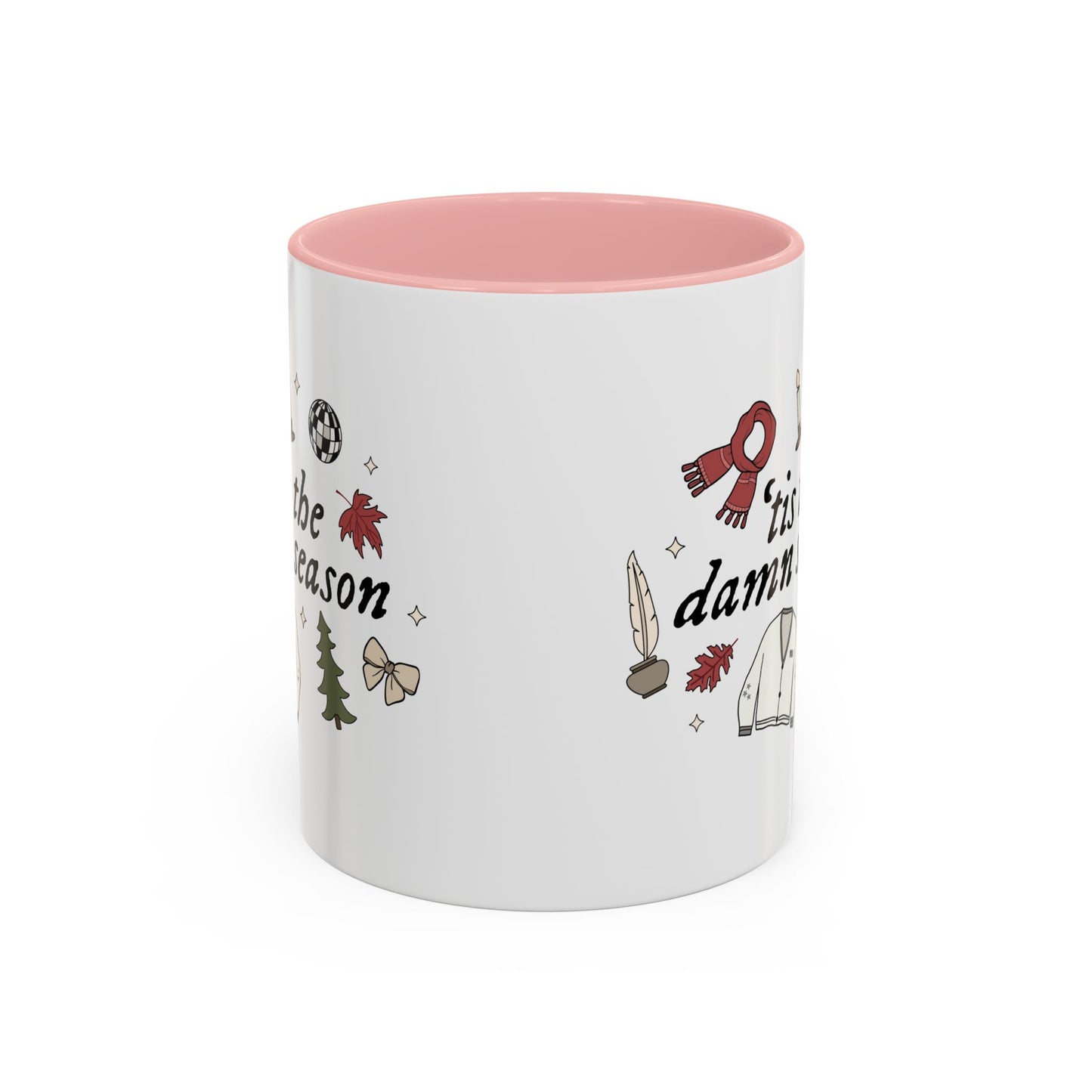 'tis the damn season Coffee Mug, 11oz