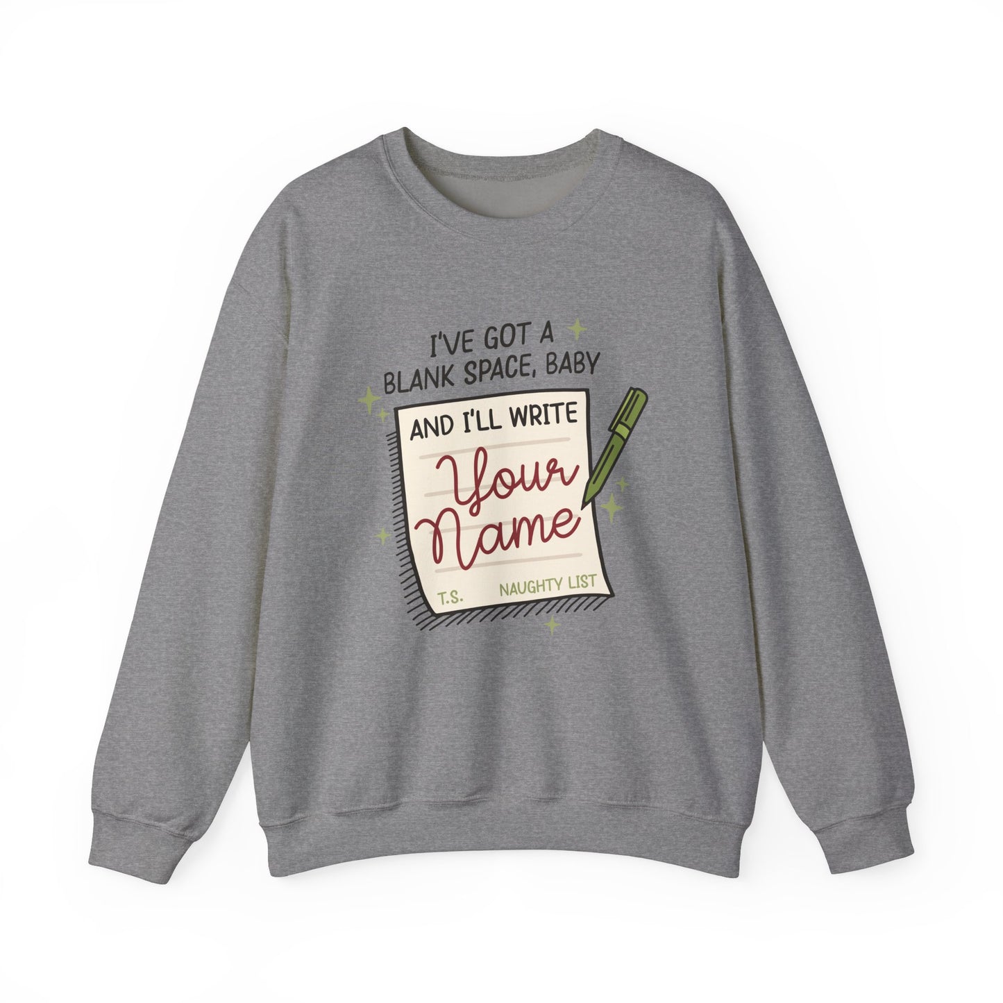 Blank Space (On The Naughty List) Crewneck Sweatshirt