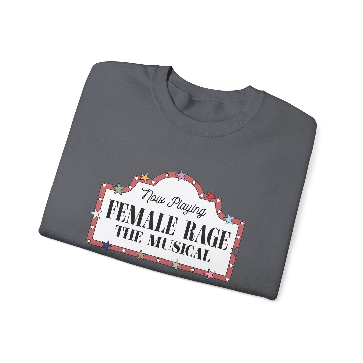 Female Rage: The Musical Soft Crewneck Sweatshirt