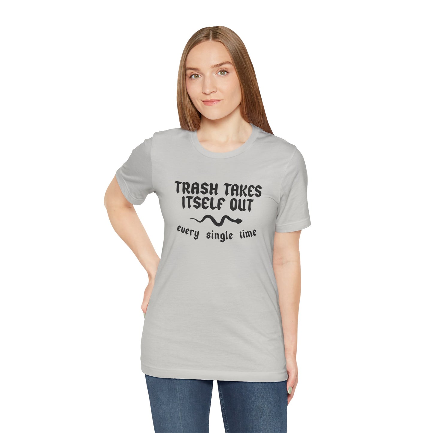 Trash Takes Itself Out Unisex Tee