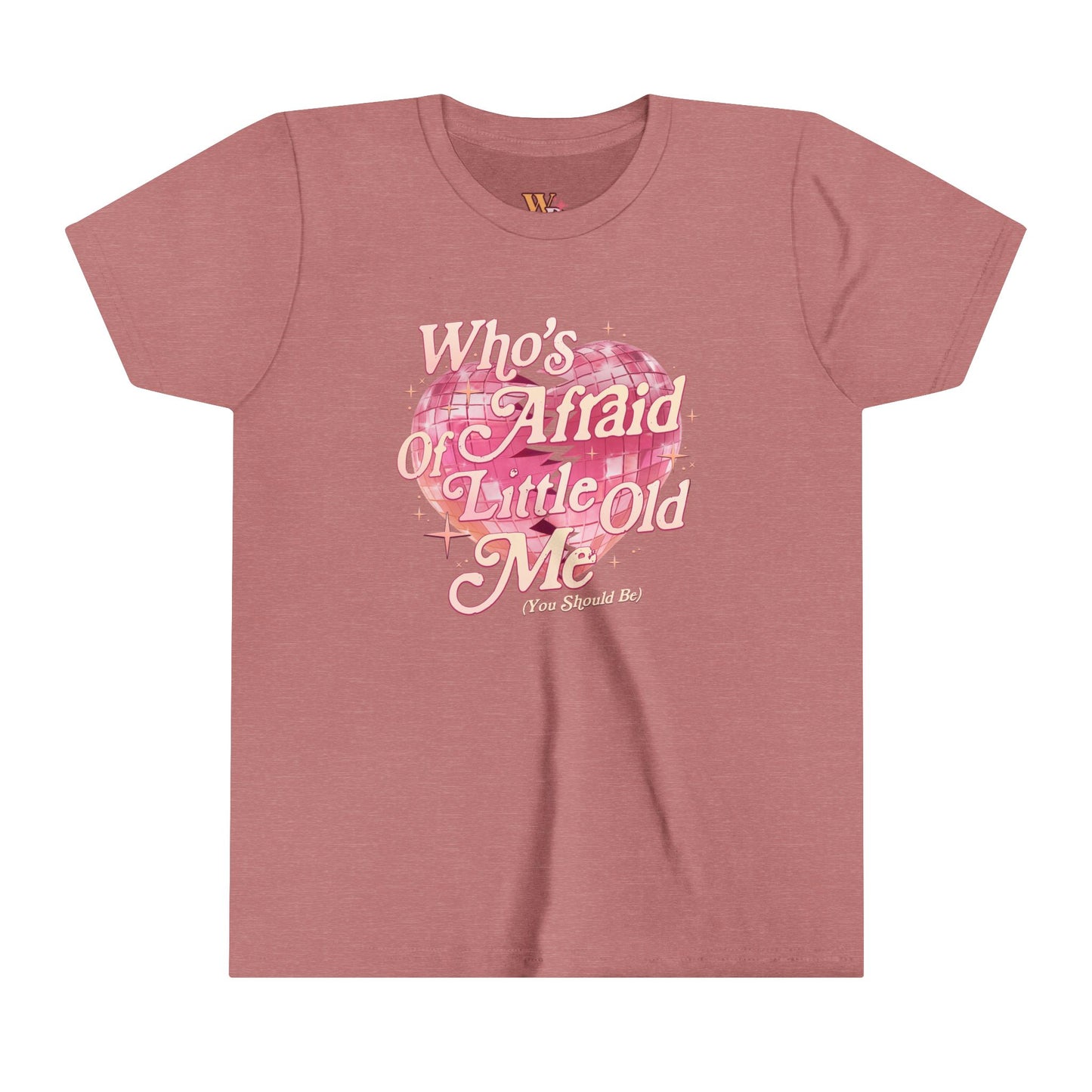 Who's Afraid of Little Old Me? Youth Short Sleeve Tee