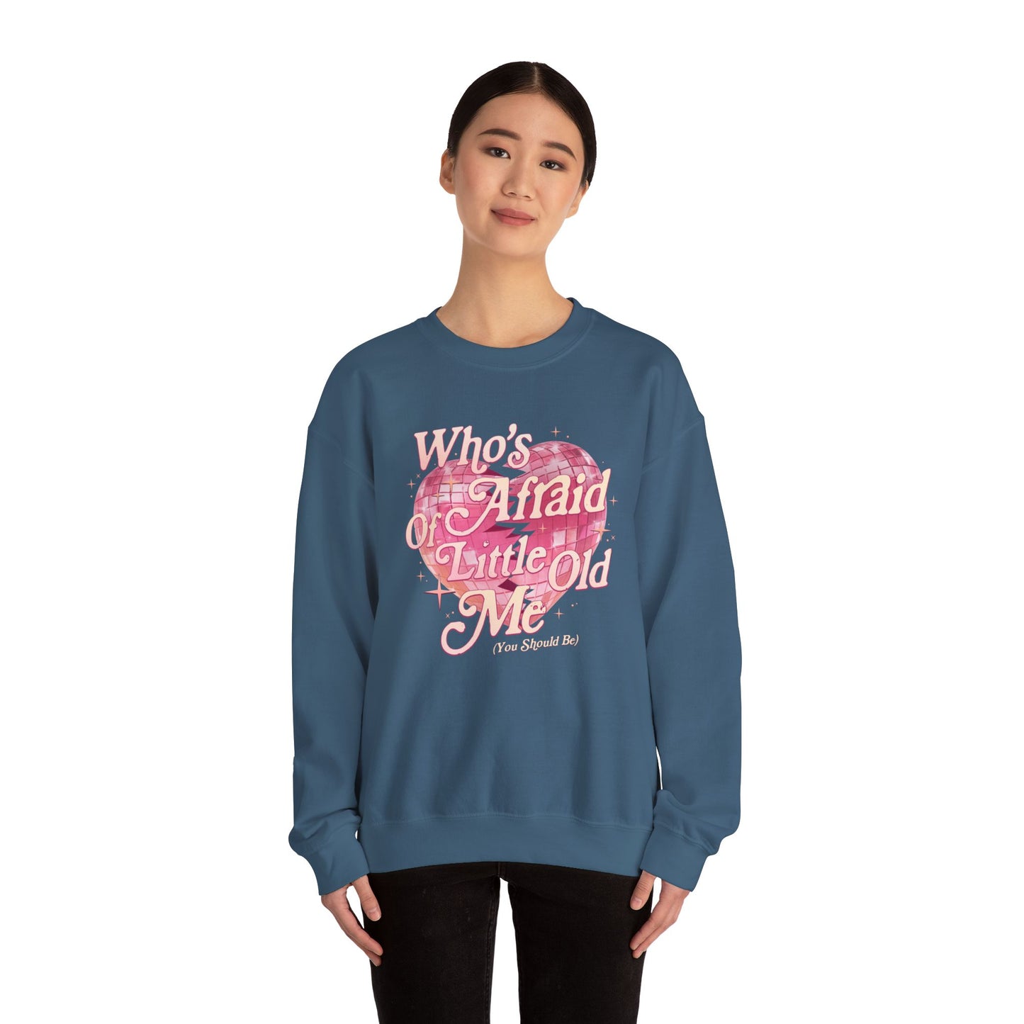 Who's Afraid of Little Old Me Soft Crewneck Sweatshirt