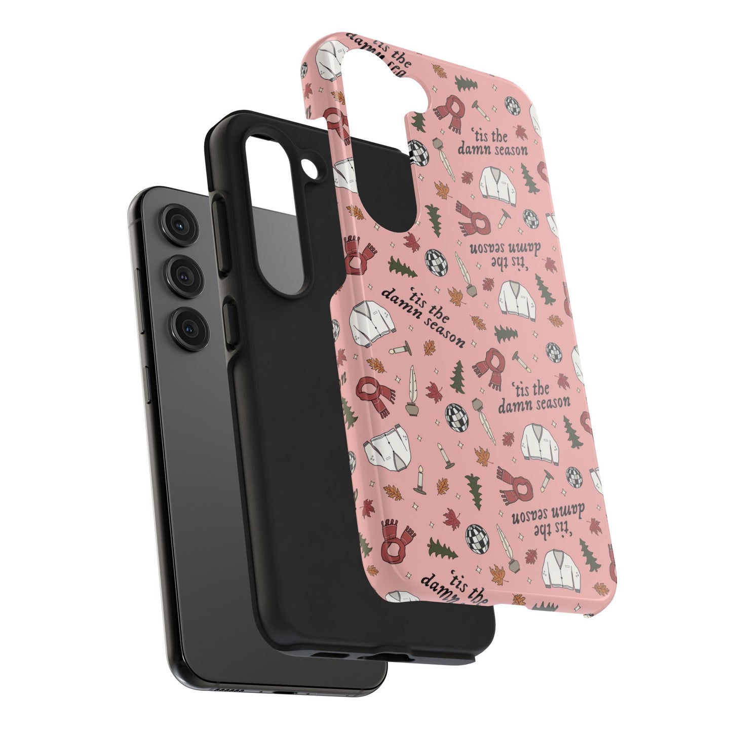 'tis the damn season Tough Phone Case