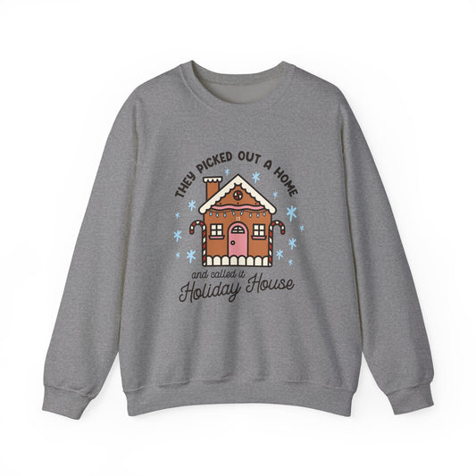 Holiday House Soft Crewneck Sweatshirt