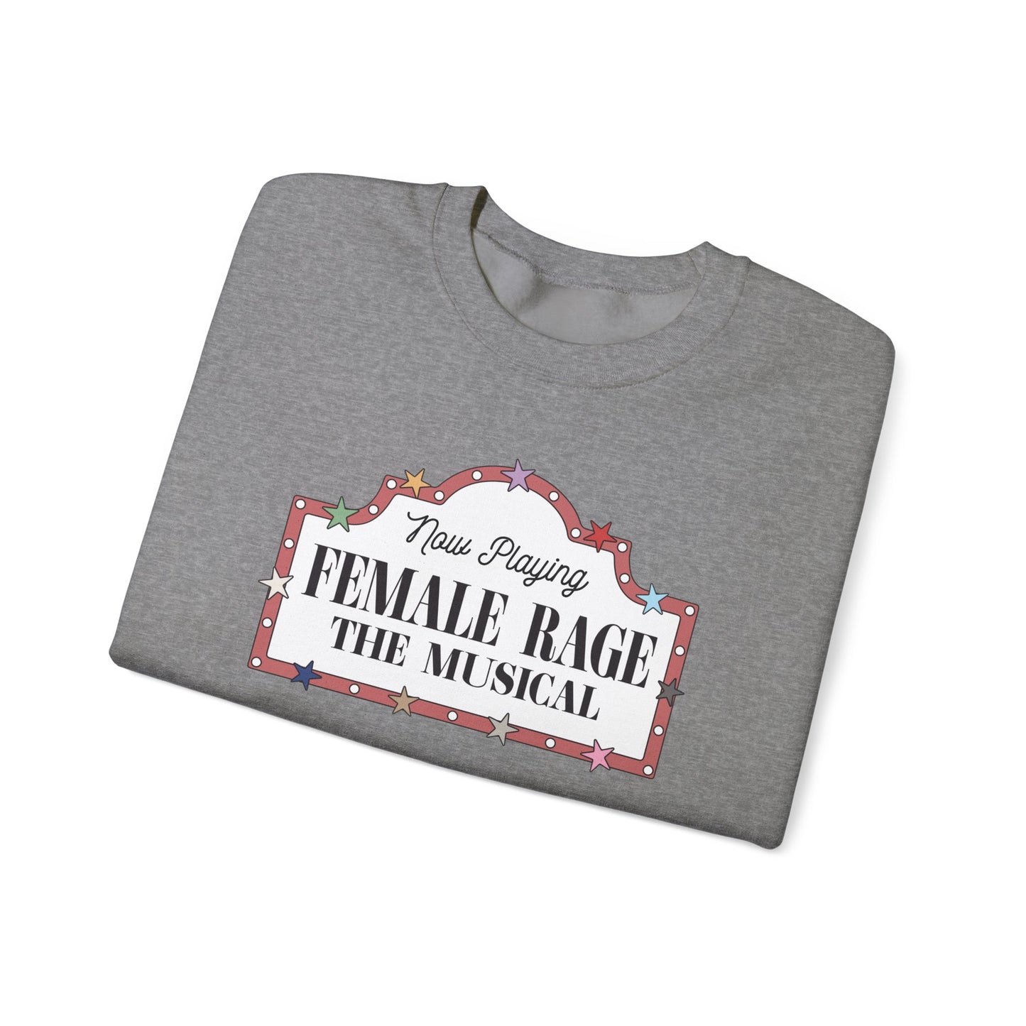 Female Rage: The Musical Soft Crewneck Sweatshirt