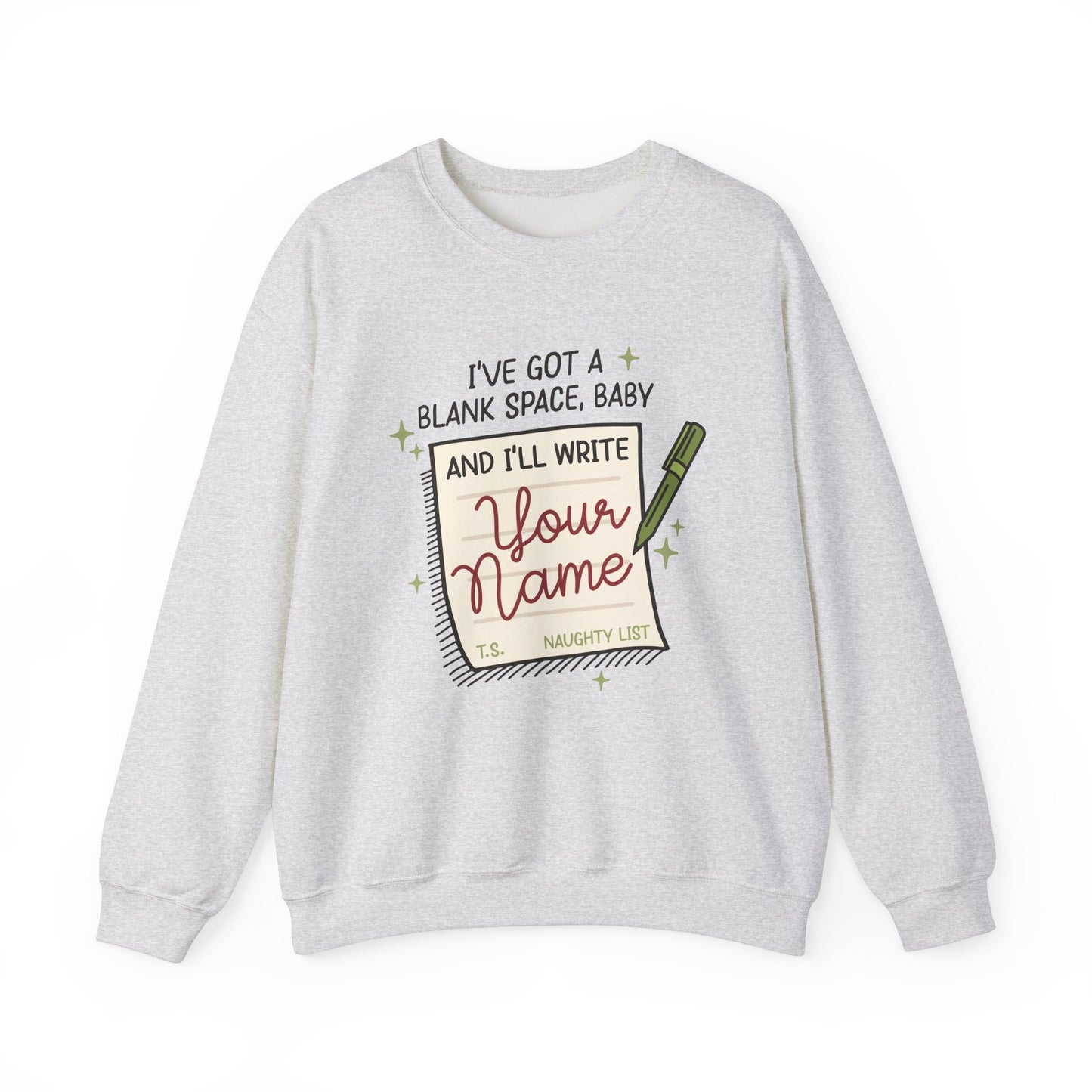 Blank Space (On The Naughty List) Crewneck Sweatshirt