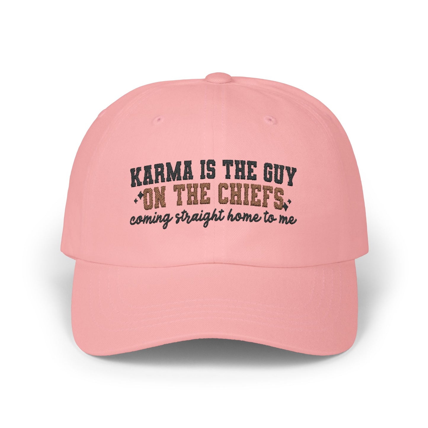 Karma Is the Guy on the Chiefs Embroidered Dad Hat