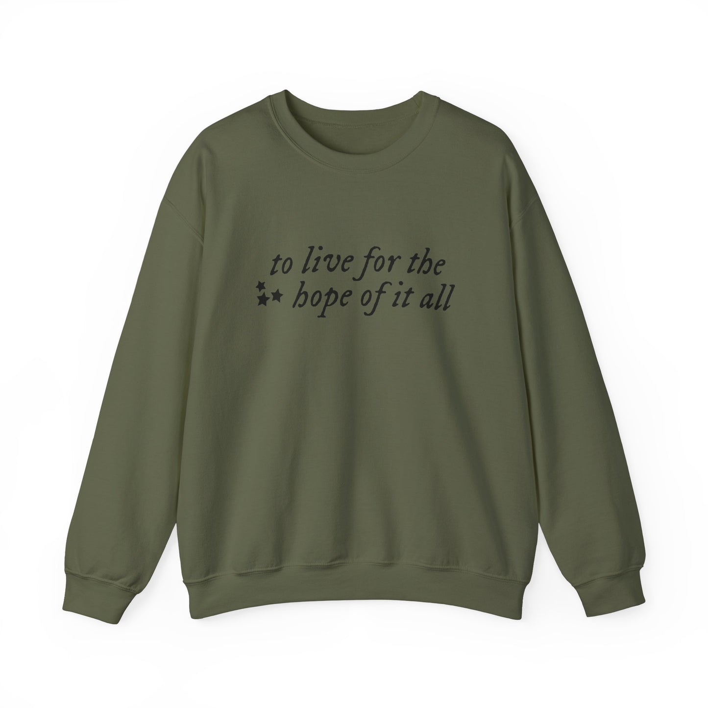 To Live for the Hope of It All Soft Crewneck Sweatshirt