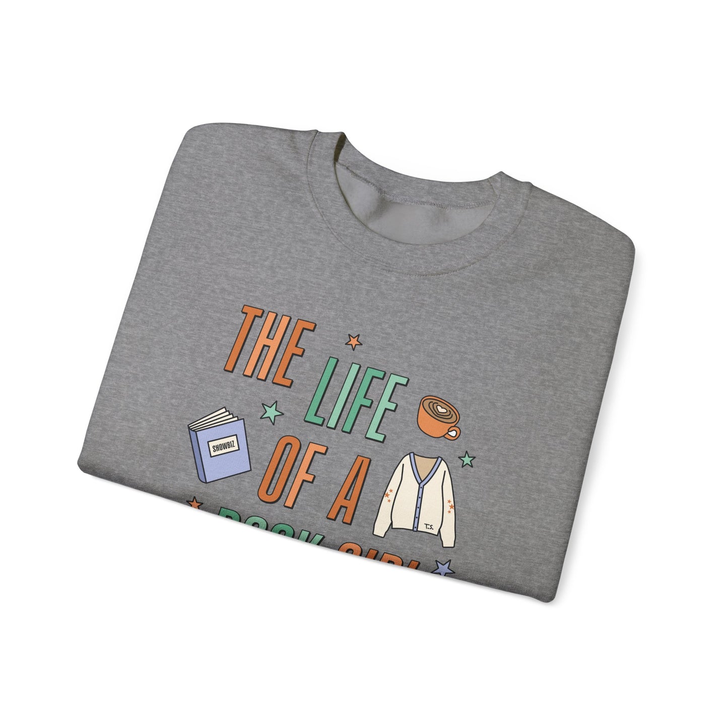 The Life of a Book Girl Soft Crewneck Sweatshirt