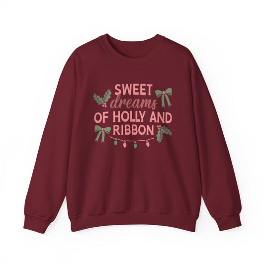Sweet Dreams of Holly and Ribbon Crewneck Sweatshirt